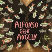 Cover-Bild zum Titel 'Alfonso geht angeln' von 'John Hare'