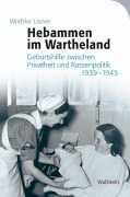 Cover-Bild zum Titel 'Hebammen im Wartheland' von 'Wiebke Lisner'
