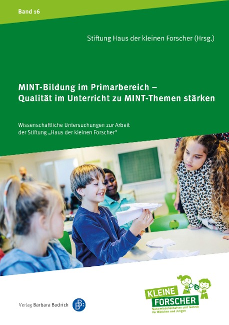 MINT-Bildung im Primarbereich - Qualität im Unterricht zu MINT-Themen stärken - 