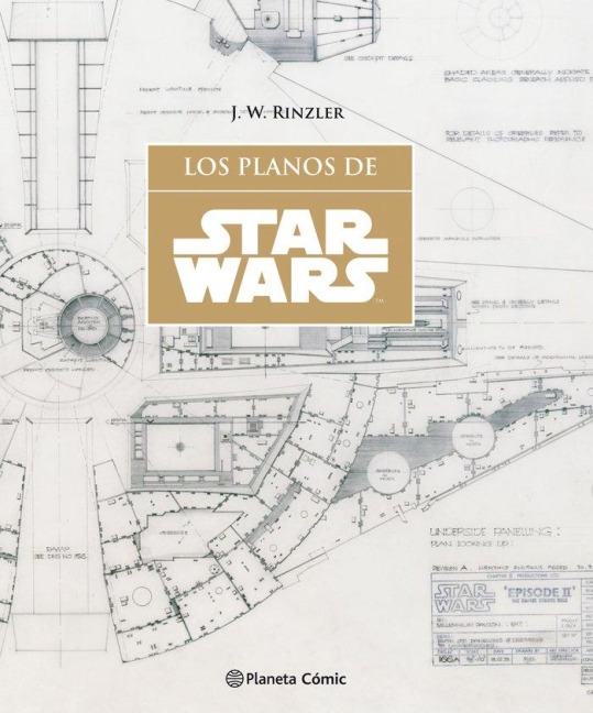 Star Wars, Planos : SW Blueprints - J. W. Rinzler