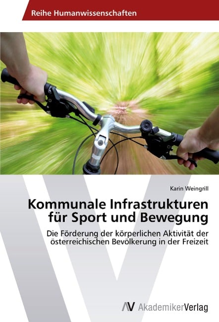 Kommunale Infrastrukturen für Sport und Bewegung - Karin Weingrill