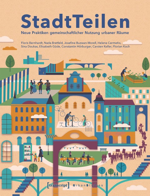 StadtTeilen - Floris Bernhardt, Josefine Buzwan-Morell, Constantin Hörburger, Nada Bretfeld, Sina Doukas