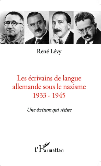 Les écrivains de langue allemande sous le nazisme - Levy