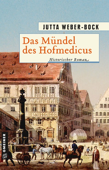 Das Mündel des Hofmedicus - Jutta Weber-Bock