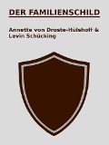 Cover-Bild zum Titel 'Der Familienschild' von 'Annette von Droste-Hülshoff, Levin Schücking'