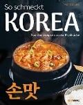 Cover-Bild zum Titel 'So schmeckt Korea' von 'Monica Lee'