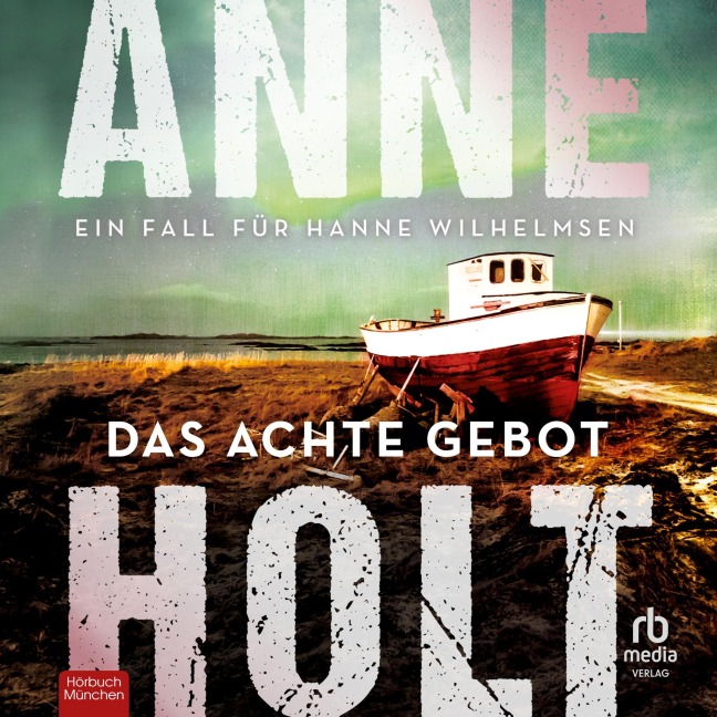 Das achte Gebot - Anne Holt