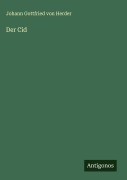 Cover-Bild zum Titel 'Der Cid' von 'Johann Gottfried Von Herder'
