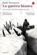 Cover-Bild zum Titel 'La guerra bianca' von 'Mark Thompson'