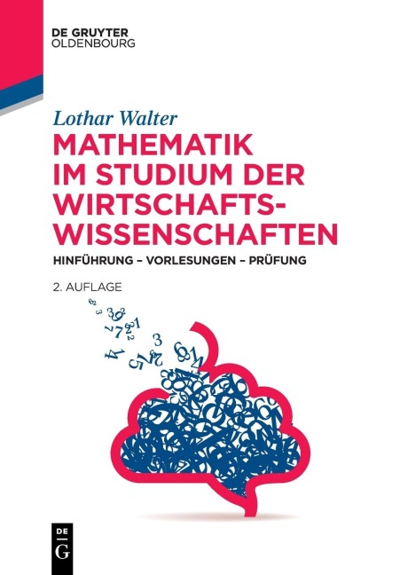 Mathematik im Studium der Wirtschaftswissenschaften - Lothar Walter