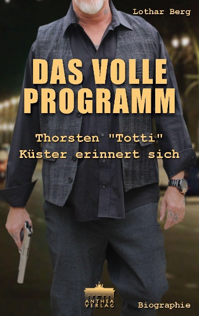 Das volle Programm - Lothar Berg