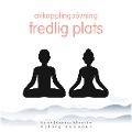 Cover-Bild zum Titel 'Avkopplingsövning: Tyst plats' von 'Frédéric Garnier'