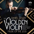 The Golden Violin-Music Of The 20s - Daniel/Württembergisches Kammerorchester Röhn