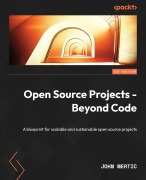 Cover-Bild zum Titel 'Open Source Projects - Beyond Code' von 'John Mertic'
