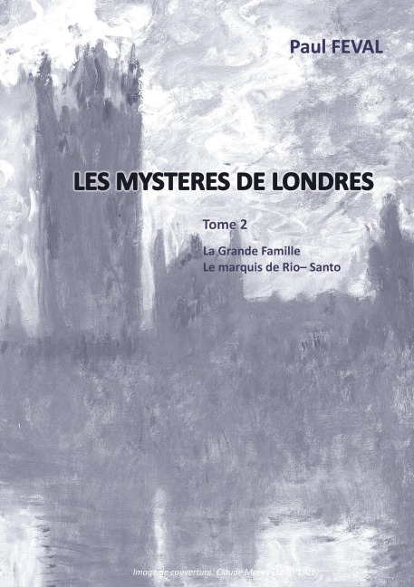 Les Mystères de Londres - Paul Feval