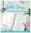 Cover-Bild zum Titel 'Mein Bullet Diary selbstgemacht. So wird dein Kalender zum Kreativbuch' von 'Nathalie Gülle'