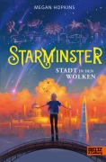 Cover-Bild zum Titel 'Starminster - Stadt in den Wolken' von 'Megan Hopkins'