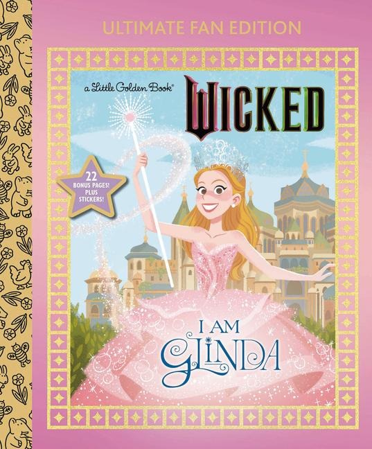 I Am Glinda: Ultimate Fan Edition (Universal Pictures Wicked) - Mary Man-Kong