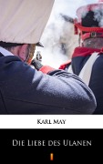 Cover-Bild zum Titel 'Die Liebe des Ulanen' von 'Karl May'