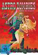 Cover-Bild zum Titel 'Astro Zombies' von 'Ted V. Mikels, Wayne Rogers, Nicholas Carras'
