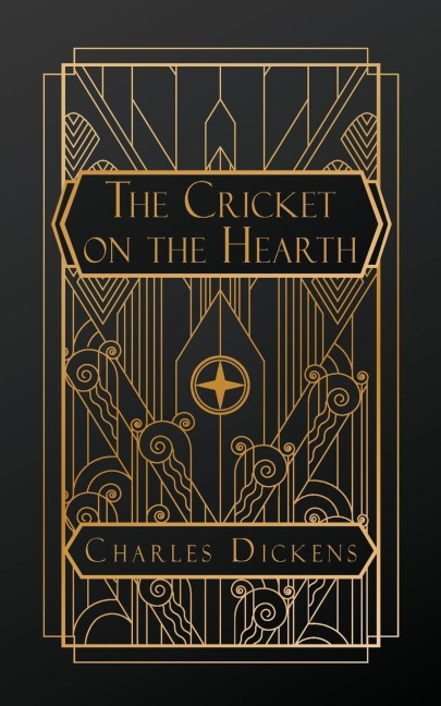 The Cricket on the Hearth - Charles Dickens