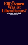 Cover-Bild zum Titel 'Was ist Liberalismus?' von 'Elif Özmen'