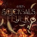 Schicksalsfeuer - Die Schicksalsreihe 3 - Hörbuch - Fantasy Hörbücher, Juliane Maibach, Romantasy Hörbücher