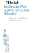 Cover-Bild zum Titel 'Schellings Begriff der negativen und positiven Philosophie' von 'Till Ermisch'