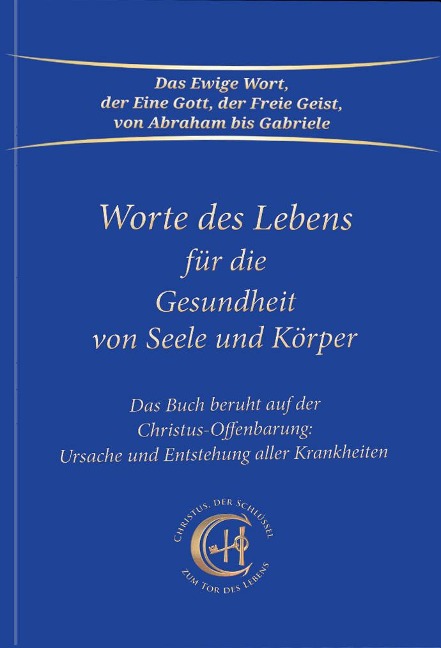 Worte des Lebens für die Gesundheit von Seele und Körper - Gabriele