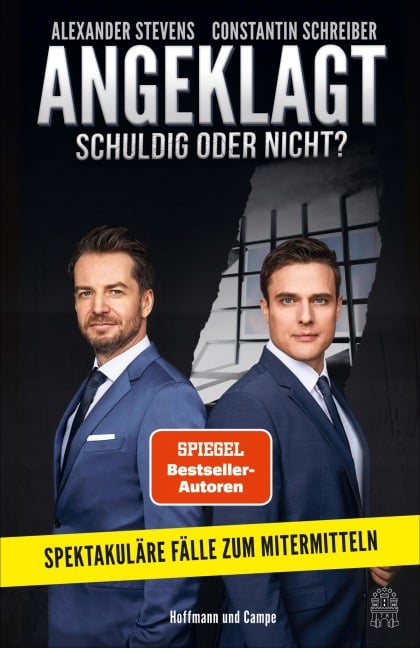 Angeklagt! Schuldig oder nicht? - Constantin Schreiber, Alexander Stevens