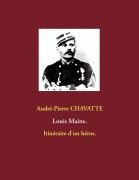 Cover-Bild zum Titel 'Louis Maine.' von 'André-Pierre Chavatte'