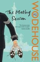 The Mating Season - P. G. Wodehouse