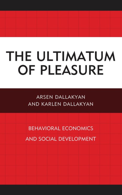 The Ultimatum of Pleasure - Arsen Dallakyan, Karlen Dallakyan
