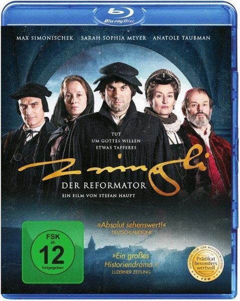 Zwingli - Der Reformator - Simone Schmid, Diego Baldenweg