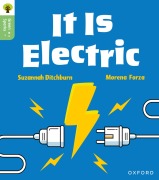 Cover-Bild zum Titel 'Oxford Reading Tree Green Sparks: Level 1+: It Is Electric' von 'Suzannah Ditchburn'