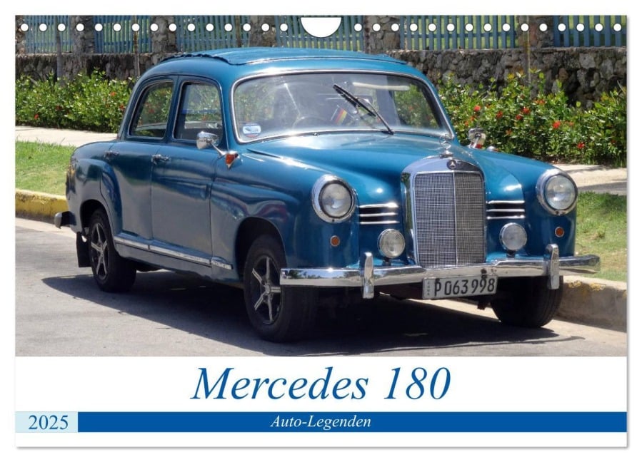 Auto-Legenden - Mercedes 180 (Wandkalender 2025 DIN A4 quer), CALVENDO Monatskalender - Henning von Löwis of Menar