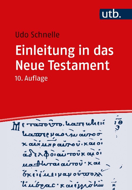Einleitung in das Neue Testament - Udo Schnelle