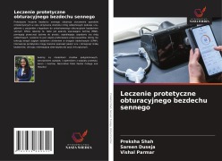 Cover-Bild zum Titel 'Leczenie protetyczne obturacyjnego bezdechu sennego' von 'Preksha Shah, Sareen Duseja, Vishal Parmar'