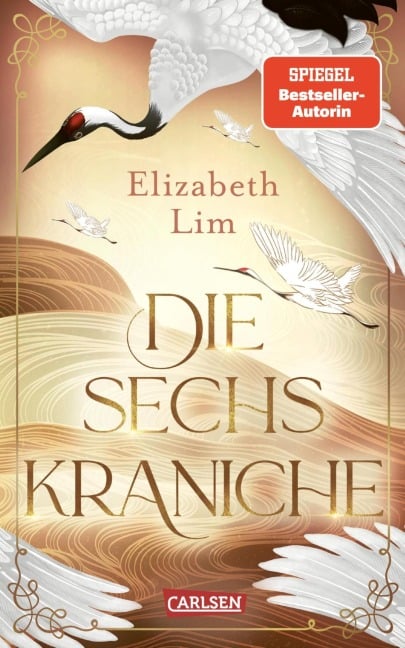 Die sechs Kraniche (Die sechs Kraniche 1) - Elizabeth Lim