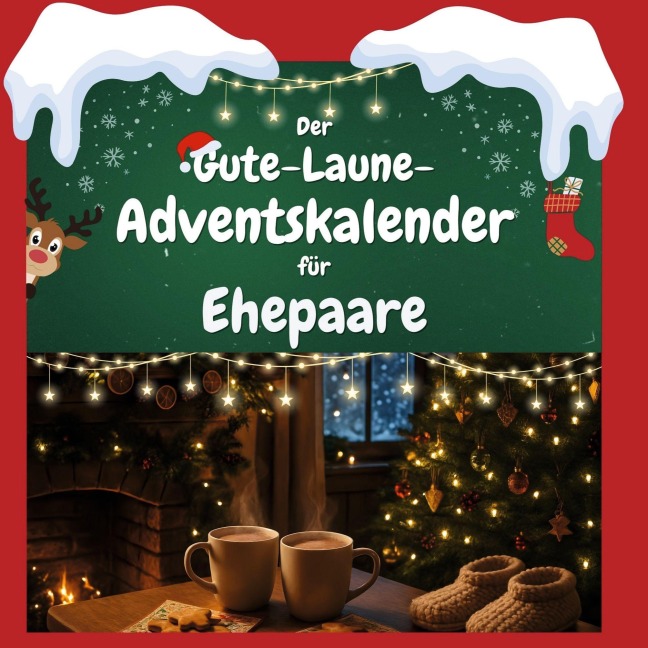 Der Gute-Laune-Adventskalender für Ehepaare - Ava Krüger