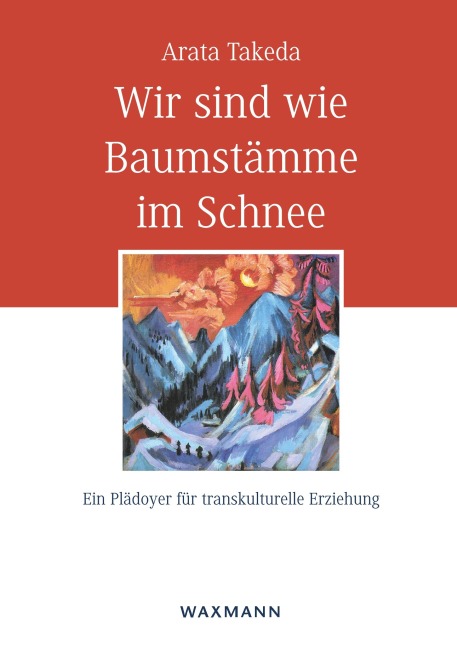 Wir sind wie Baumstämme im Schnee - Arata Takeda