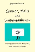 Cover-Bild zum Titel 'Gauner, Mails und Sahnehäubchen' von 'Dagmar Frensch'
