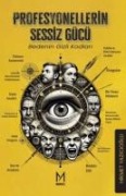 Profesyonellerin Sessiz Gücü - Hikmet Yazicioglu