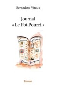 Cover-Bild zum Titel 'Journal " Le Pot-Pourri "' von 'Bernadette Vitoux'
