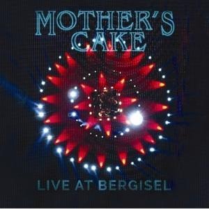 Live At Bergisel - Mother's Cake