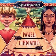 Cover-Bild zum Titel 'Pawe¿ i Indianie' von 'Agata Hryniewicz'