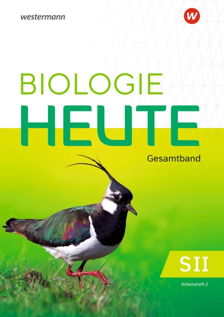 Biologie heute SII . Arbeitsheft 2. Für die östlichen Bundesländer - 