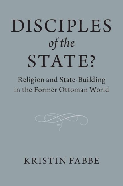 Disciples of the State? - Kristin Fabbe