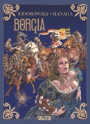 Cover-Bild zum Titel 'Borgia. Band 4' von 'Alejandro Jodorowsky'