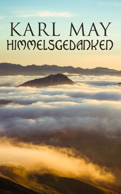 Himmelsgedanken - Karl May
